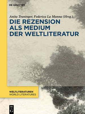 cover image of Die Rezension als Medium der Weltliteratur